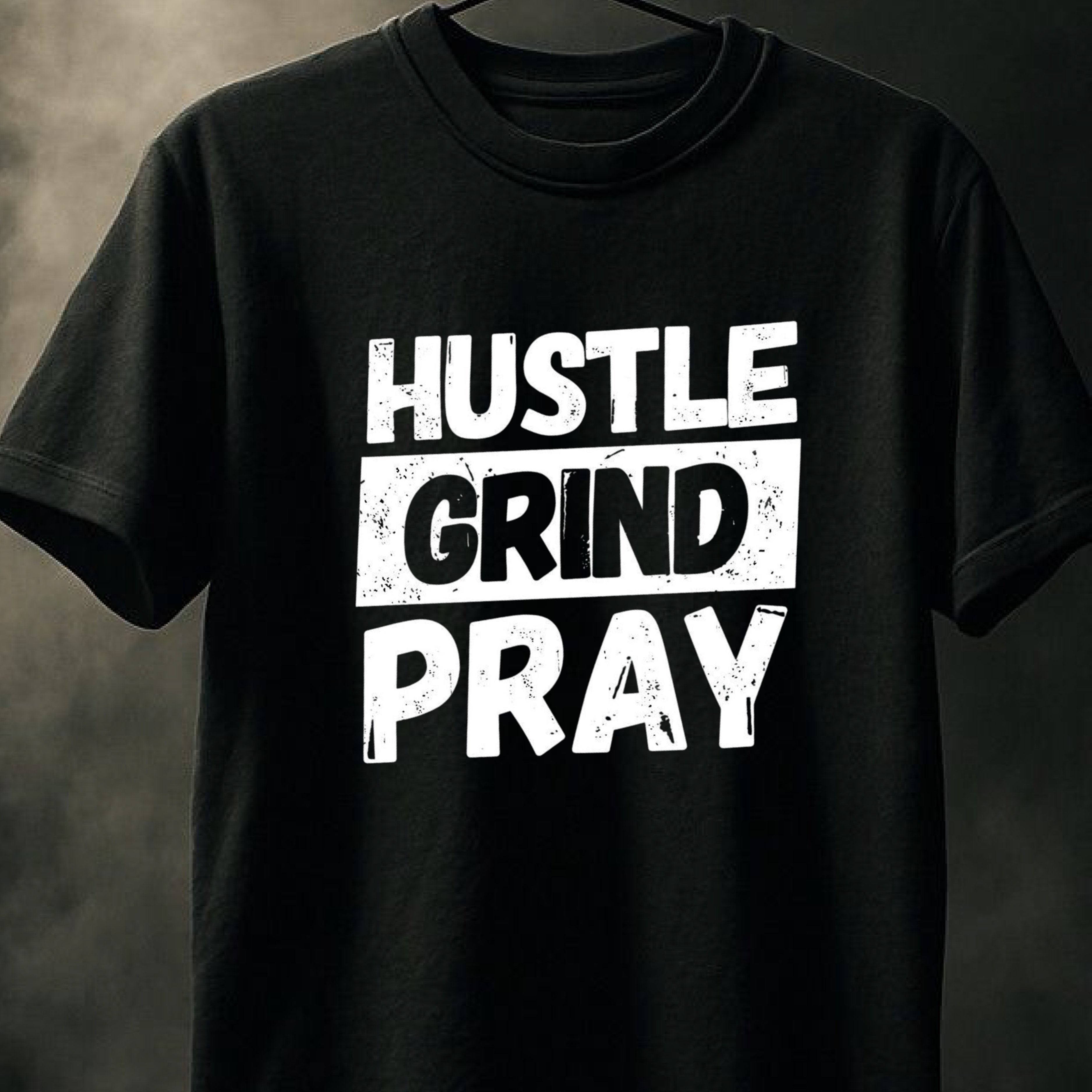 Hustle Grind Pray T shirt