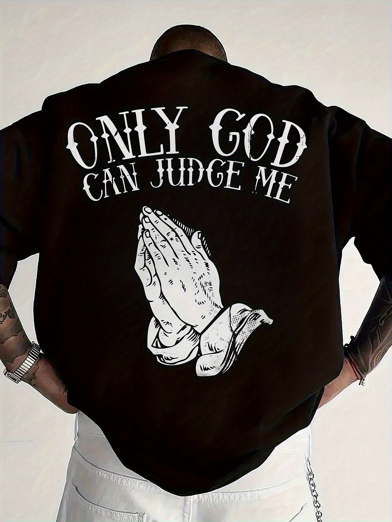 "Only God Can Judge Me" Faith Print shirt